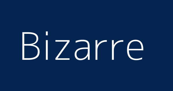 bizarre-definitions-meanings-that-nobody-will-tell-you