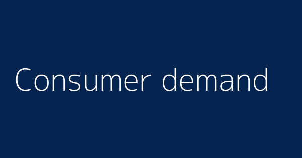 consumer demand | definitions & meanings that nobody will tell you.