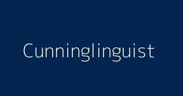 Cunninglinguist meaning