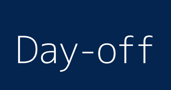 Day Off Definitions Meanings That Nobody Will Tell You