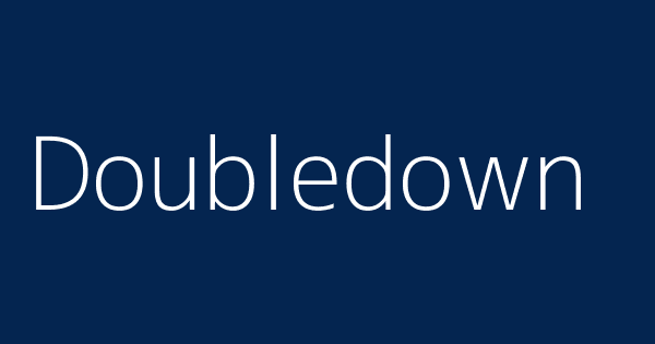 Doubledown Definitions Meanings That Nobody Will Tell You