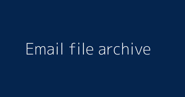 Archive Definition Email