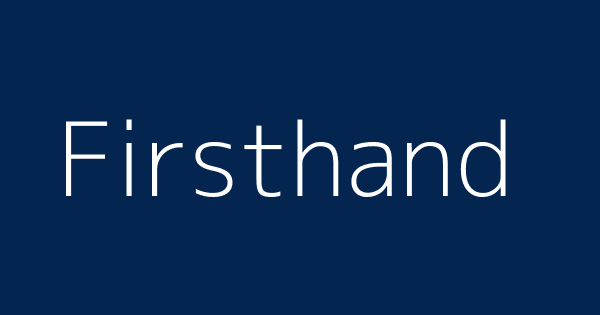 firsthand-definitions-meanings-that-nobody-will-tell-you