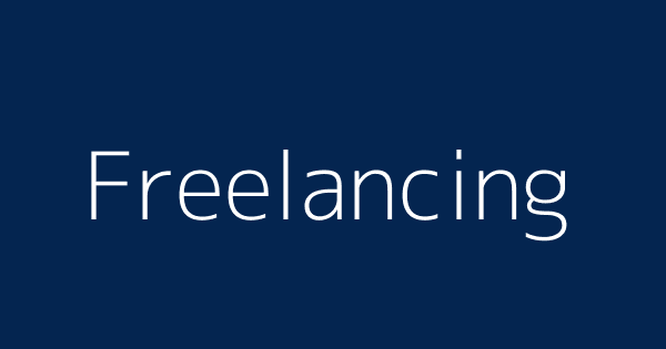Freelancing Definitions Meanings That Nobody Will Tell You Freelancing Definitions Meanings That Nobody Will Tell You
