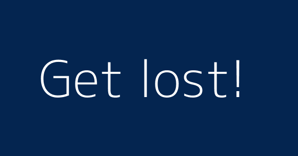 Get Lost Definitions Meanings That Nobody Will Tell You