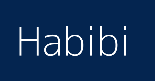 Habibi Definitions Meanings That Nobody Will Tell You