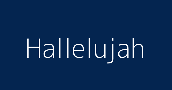 Hallelujah Meaning