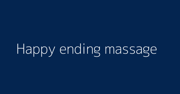 Happy Ending Massage Definitions Meanings That Nobody Will Tell You