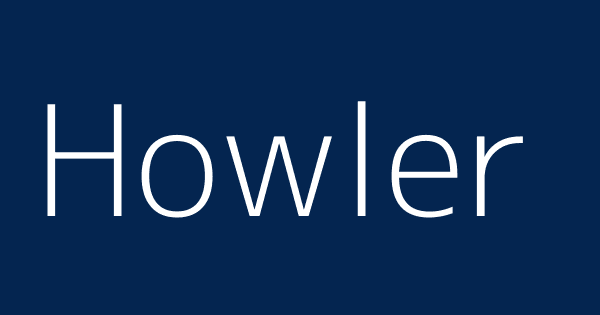 howler-definitions-meanings-that-nobody-will-tell-you