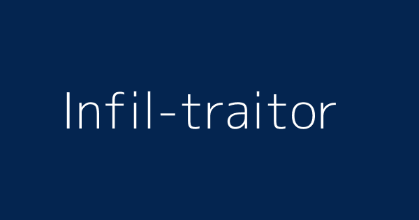 TRAITOR meaning, definition & pronunciation, What is TRAITOR?