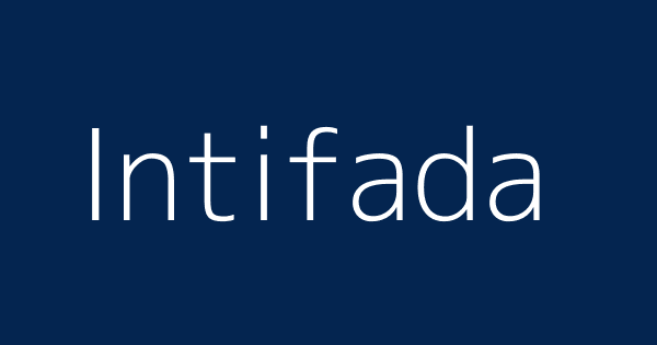 Meaning intifada intifada