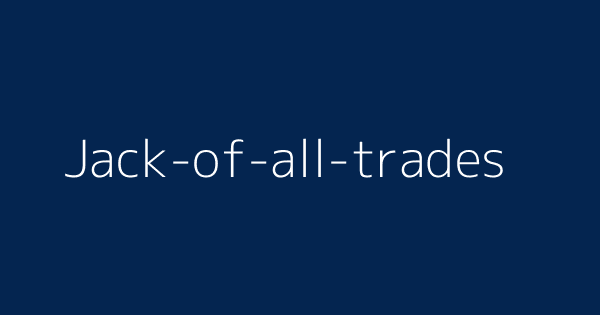 jack of all trades meaning in urdu