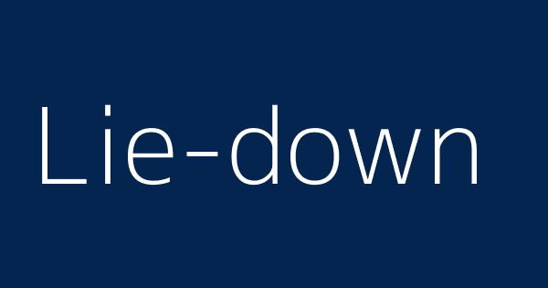 Lie Down Definitions Meanings That Nobody Will Tell You