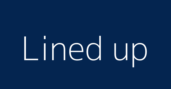 Lined Up Definitions Meanings That Nobody Will Tell You