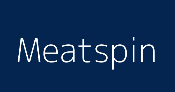 Meatspin original video