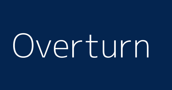 overturn-definitions-meanings-that-nobody-will-tell-you