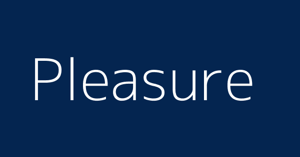 pleasure-definitions-meanings-that-nobody-will-tell-you