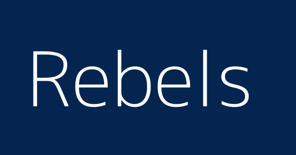 Rebels Definitions Meanings That Nobody Will Tell You