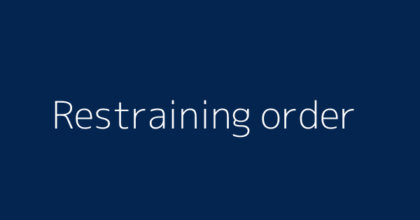 Restraining Order Definitions Meanings That Nobody Will Tell You