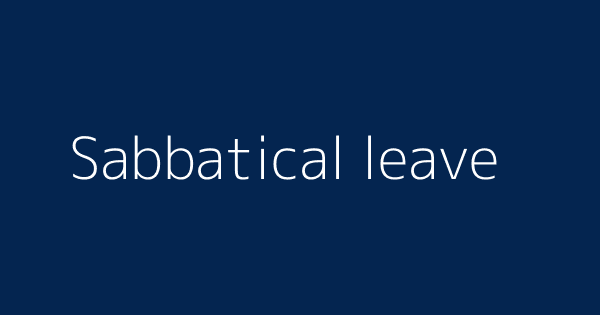 Sabbatical Leave Definitions Meanings That Nobody Will Tell You