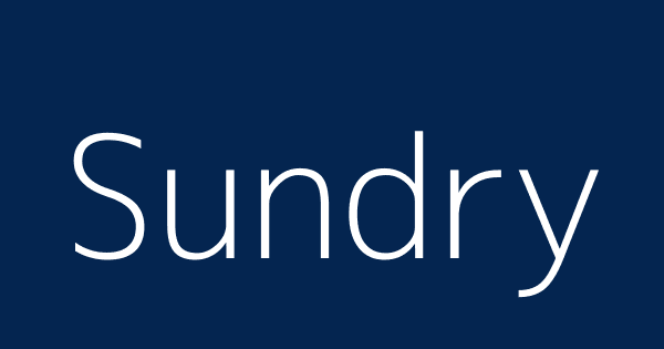 Sundry | Definitions & Meanings That Nobody Will Tell You.