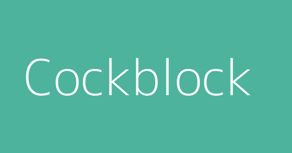 Cockblock | Definitions & Meanings That Nobody Will Tell You.