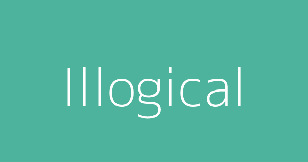 illogical-definitions-meanings-that-nobody-will-tell-you