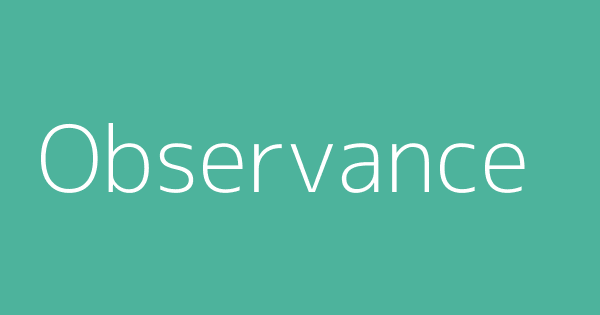 observance-definitions-meanings-that-nobody-will-tell-you